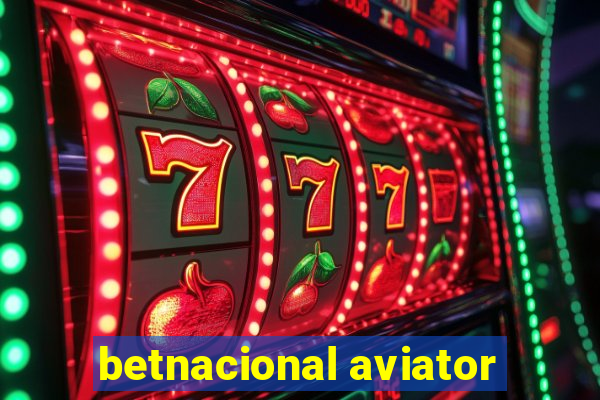 betnacional aviator